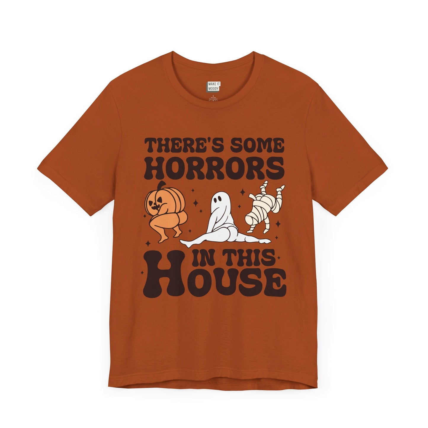 "There's Some Horrors In This House" Halloween Tee