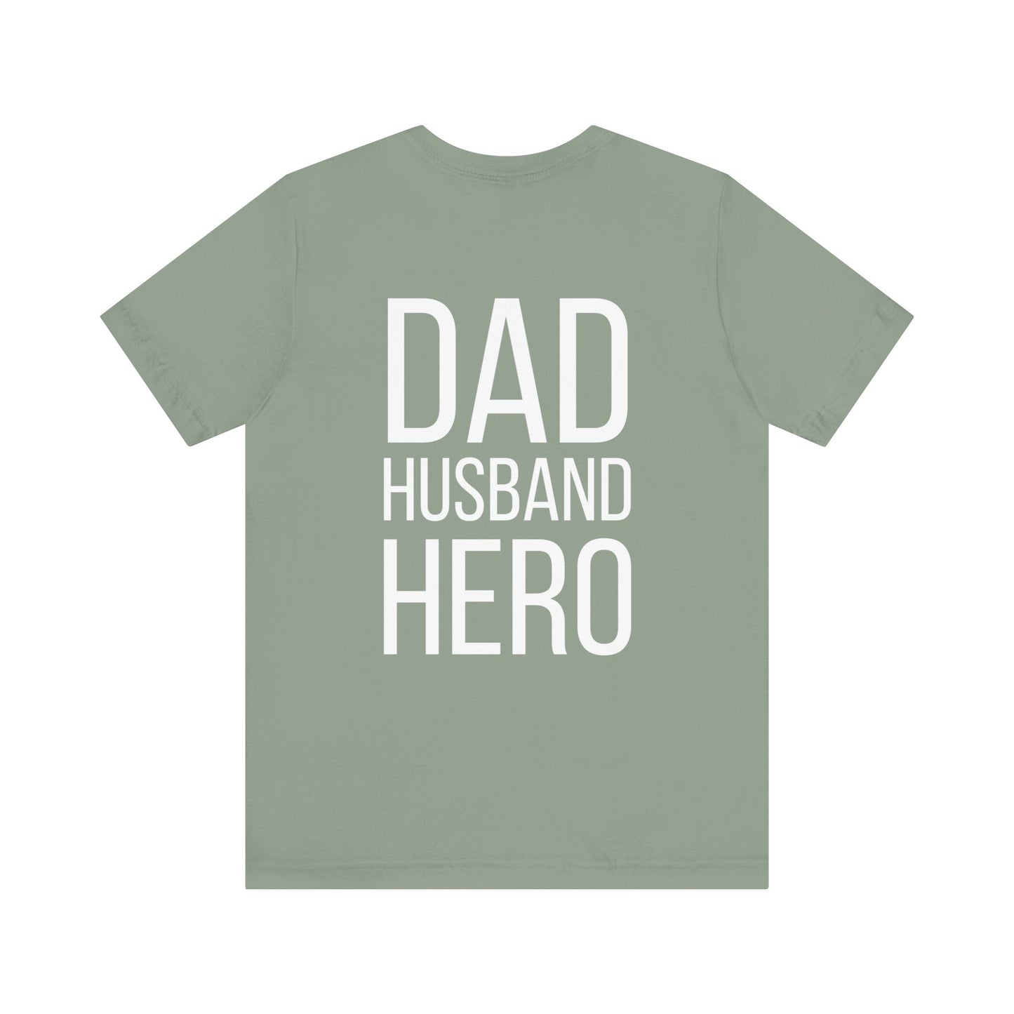 "Dad Husband Hero" Dad Tee