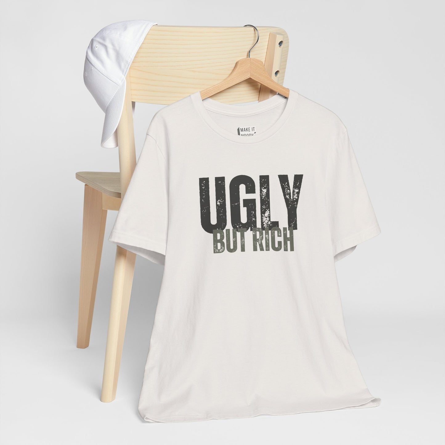 "Ugly But Rich" Funny T-Shirt