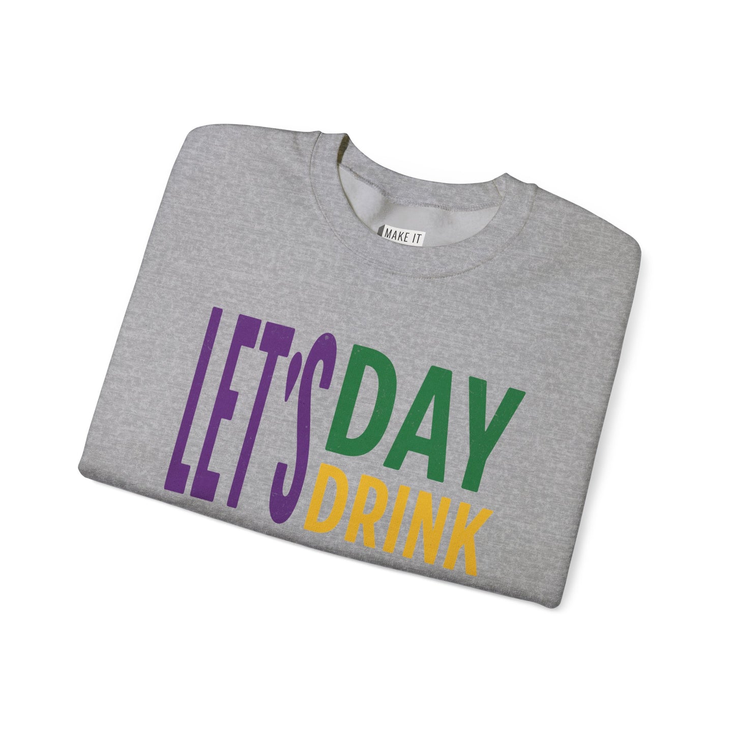 "Let's Day Drink" Mardi Gras Unisex Crewneck Sweatshirt