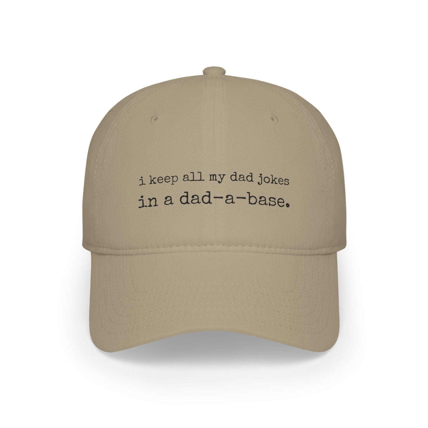 "I Keep All My Dad Jokes in a Dad-a-Base" Hat