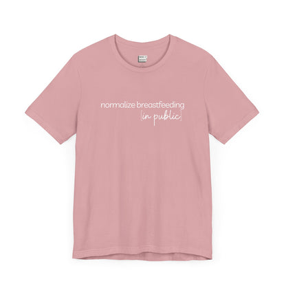 Breastfeeding t-shirt that says NORMALIZE BREASTFEEDING in public.