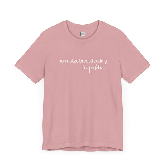 Breastfeeding t-shirt that says NORMALIZE BREASTFEEDING in public.