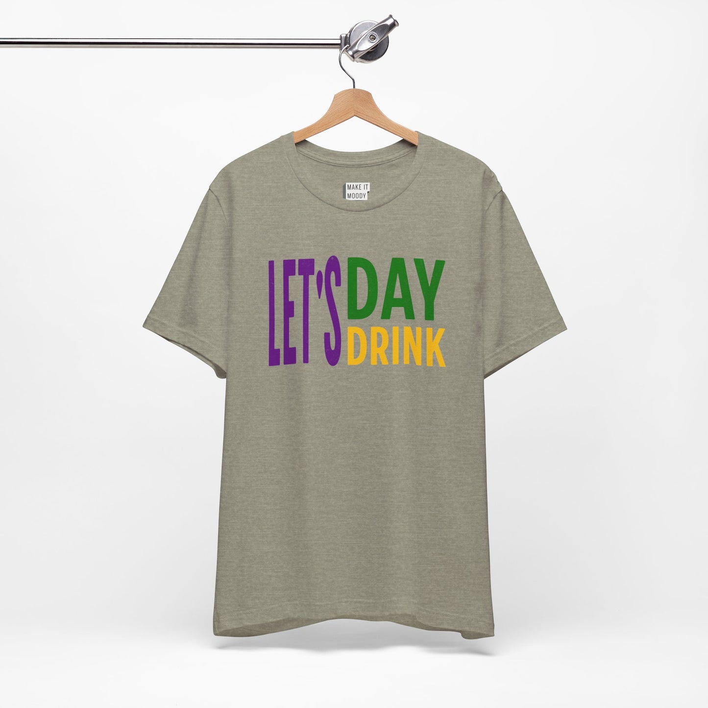 "Let's Day Drink" Mardi Gras Tee 2