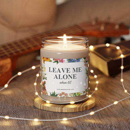 "Leave Me Alone When Lit" Scented Soy Candle, 9oz