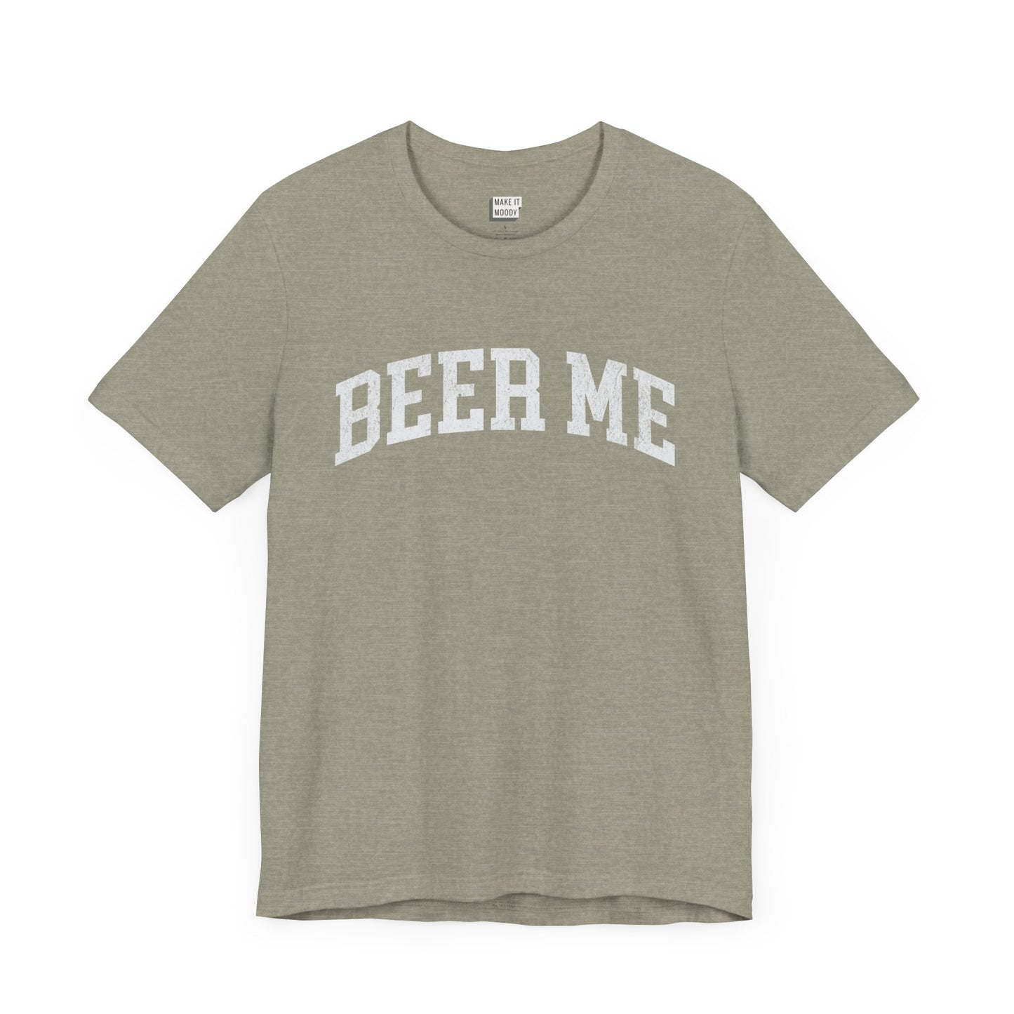 "Beer Me" Funny Drinking T-Shirt