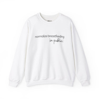 "Normalize Breastfeeding in Public" Breastfeeding Sweatshirt
