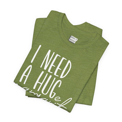 "I Need a Huge Margarita" Funny Drinking T-Shirt