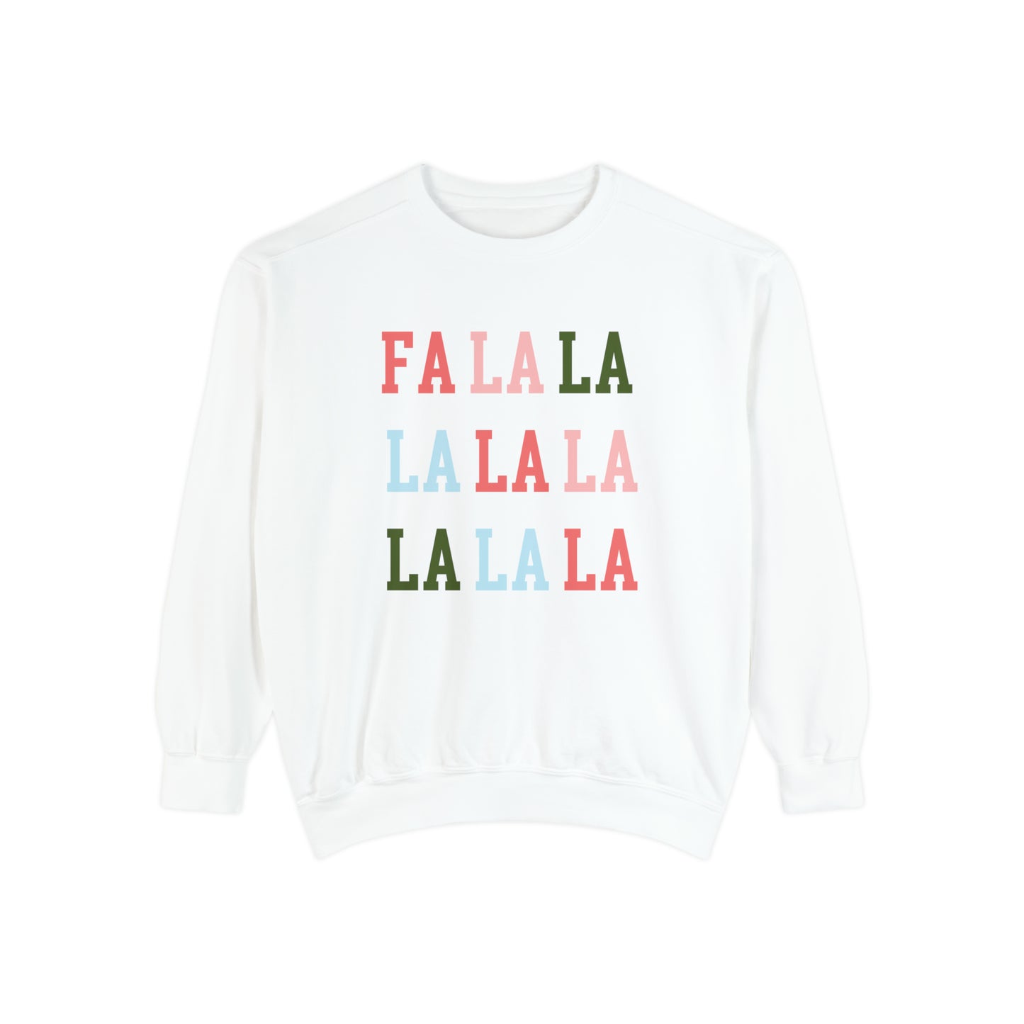 "Fa La La" Christmas Crewneck Sweatshirt (Comfort Colors)