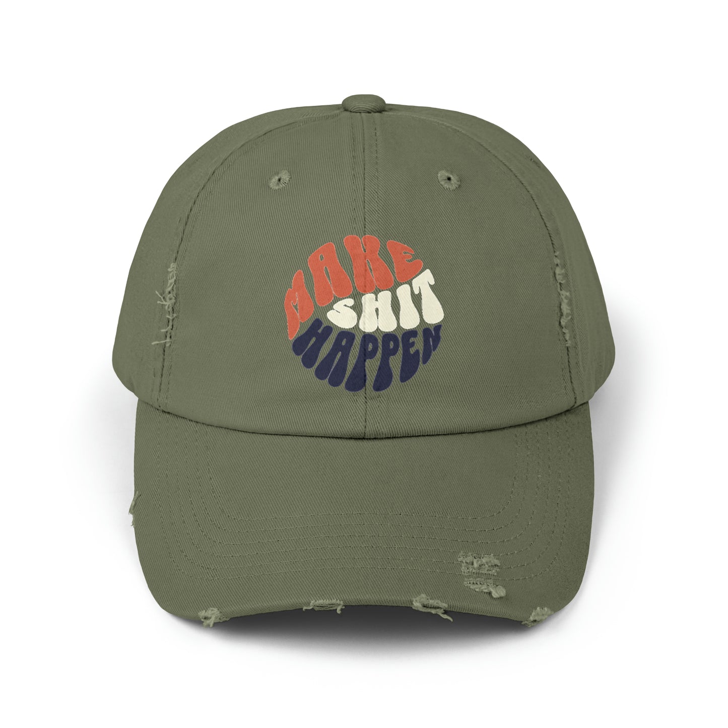 "Make Shit Happen" Unisex Distressed Hat