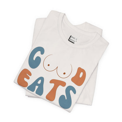 "Good Eats" Breastfeeding T-Shirt