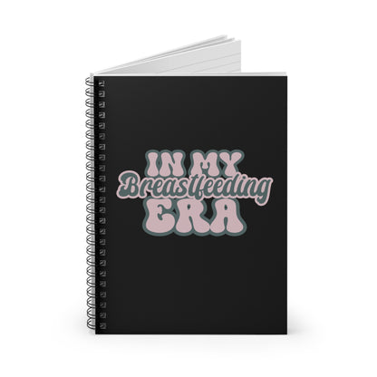 "In My Breastfeeding Era" Spiral Lined Notebook