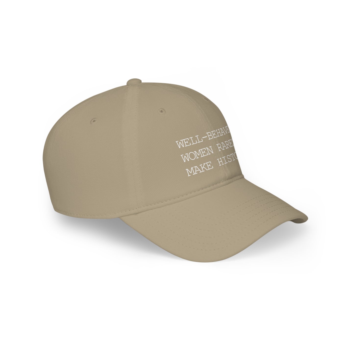 "Well Behaved Women" Hat