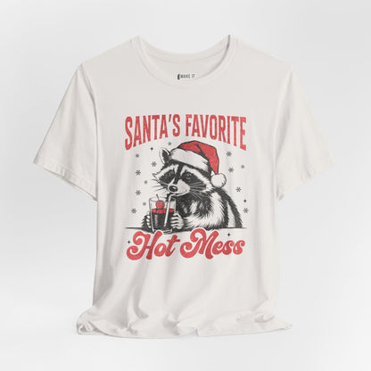 "Santa's Favorite Hot Mess" - Funny Christmas T-Shirt