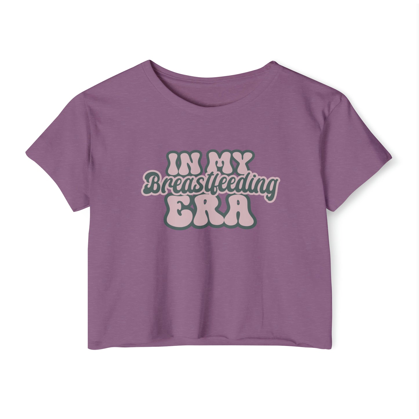 "In My Breastfeeding Era" Breastfeeding Cropped Tee