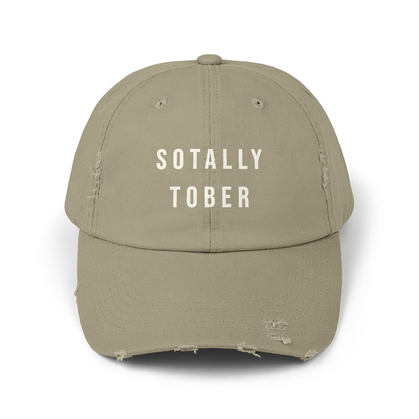 Light olive baseball cap that says SOTALLY TOBER in bold letters on the front.