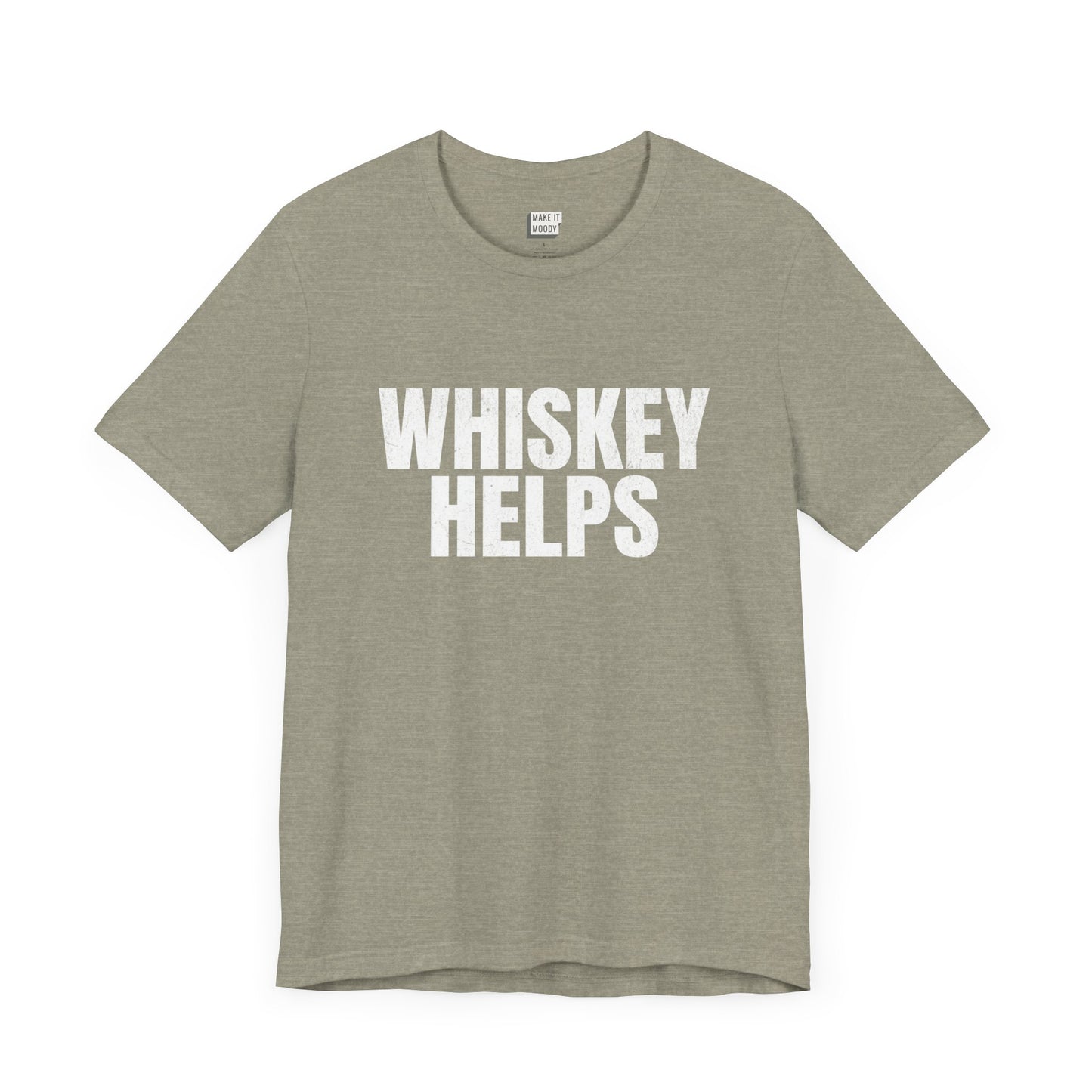 "Whiskey Helps" Drinking Tee