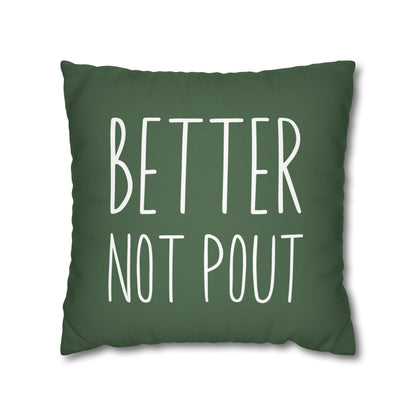 "Better Not Pout" Christmas Pillow Cover, Green