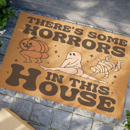 "There's Some Horrors In This House" Halloween Doormat