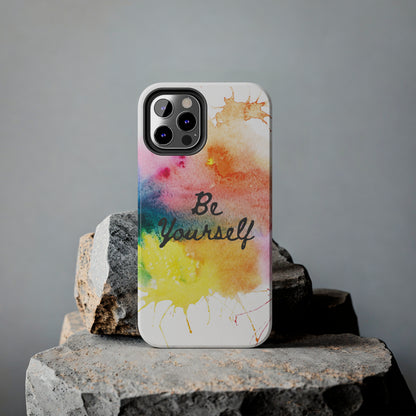 Be Yourself Phone Case