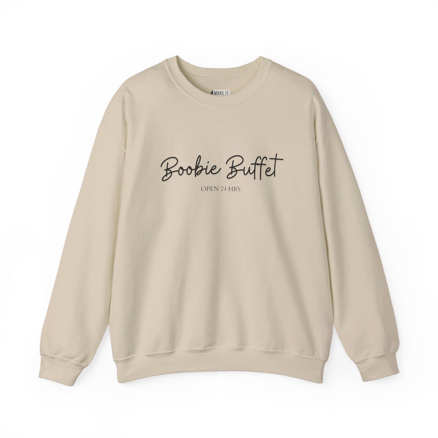 Sand colored breastfeeding sweatshirt that says BOOBIE BUFFET OPEN 24 HOURS on the front in script lettering.