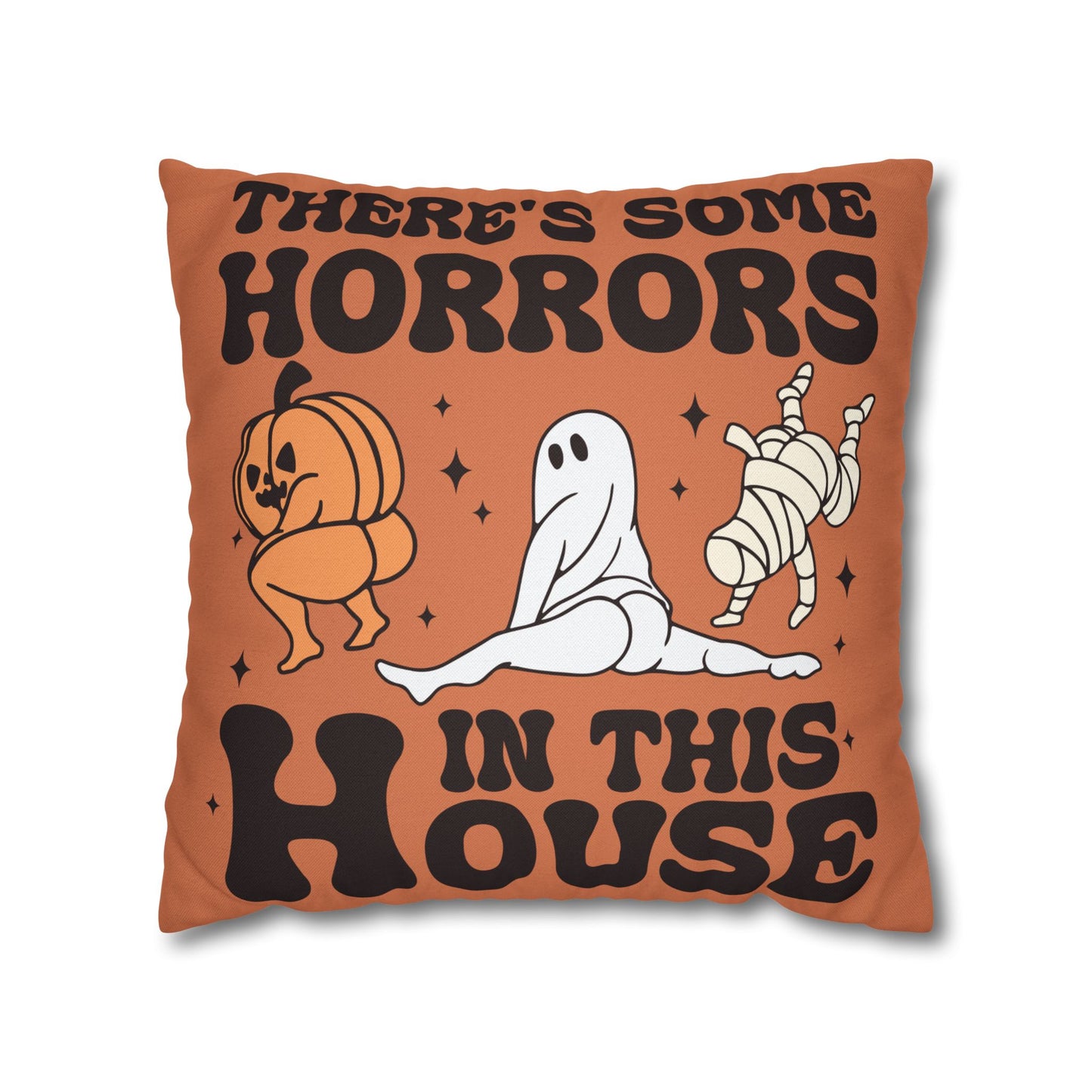 "There's Some Horrors In This House" - Halloween Pillow Cover