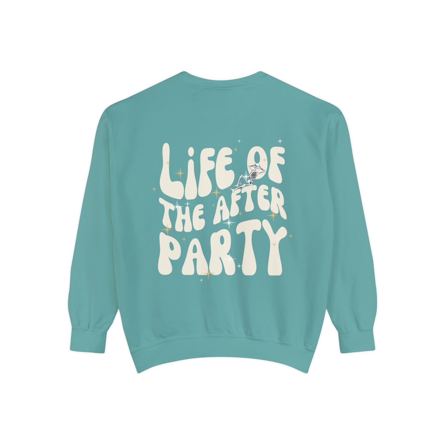 "Life of the After Party" Halloween Sweatshirt