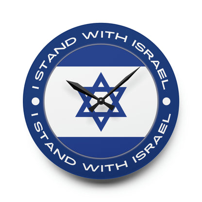 I Stand With Israel  Acrylic Wall Clock