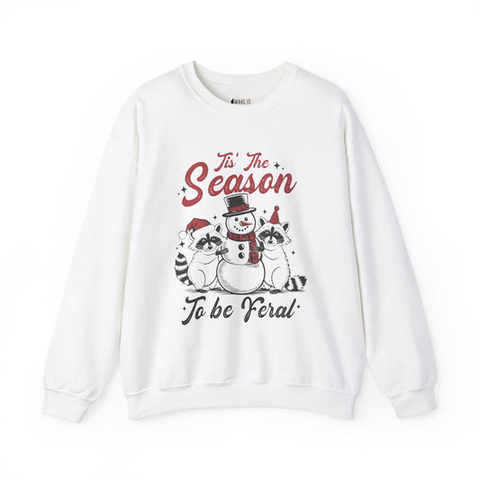 '"Tis the Season to Be Feral" Christmas Sweatshirt