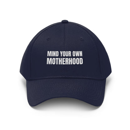 Mind Your Own Motherhood Hat