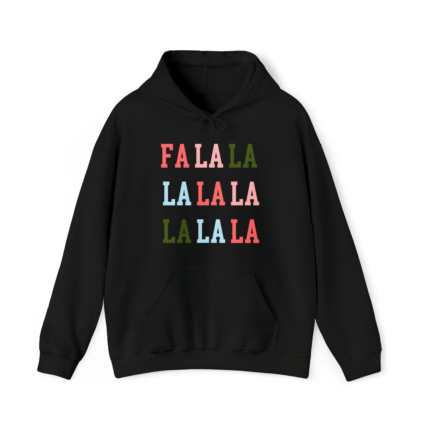 "Fa La La" Christmas Hoodie