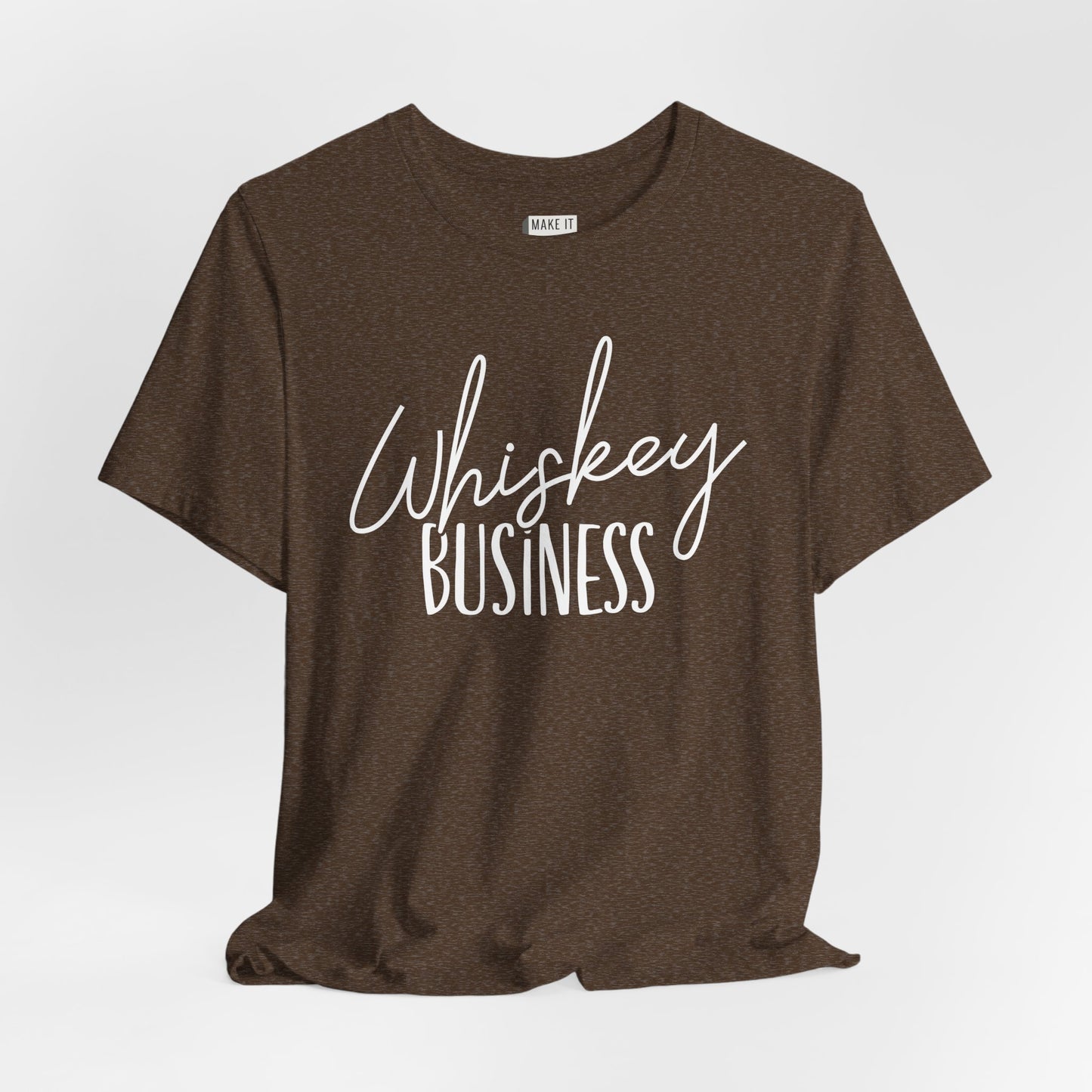 "Whiskey Business" Funny Drinking T-Shirt