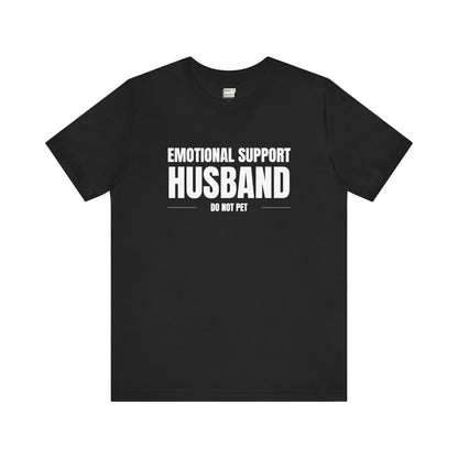 "Emotional Support Husband" Tee