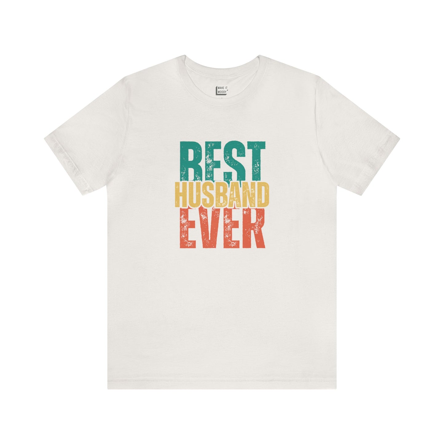 "Best Husband Ever" Tee