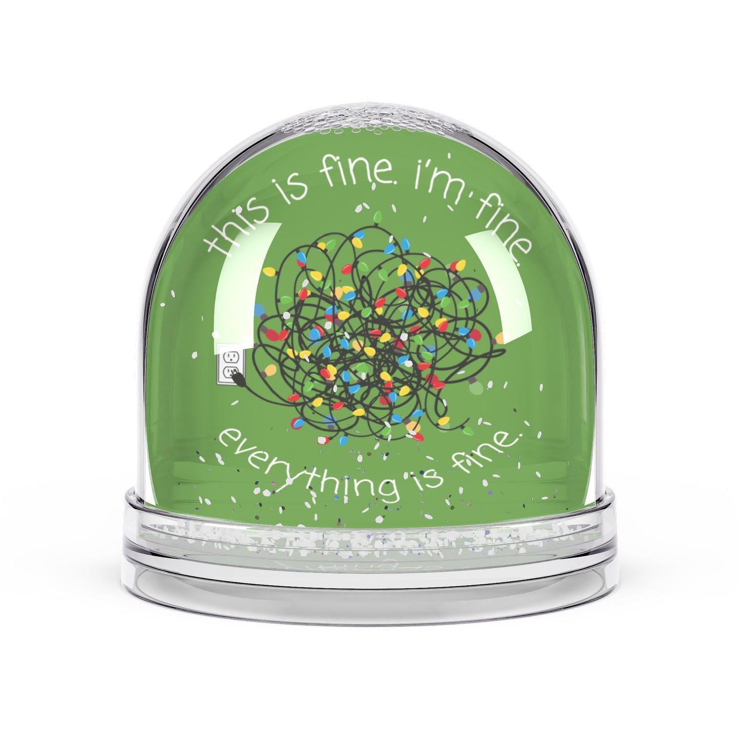 "Everything is Fine" - Funny Christmas Snow Globe