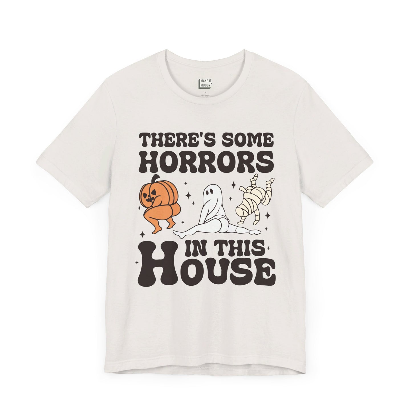 retro halloween t-shirt that says there's some horrors in this house on the front