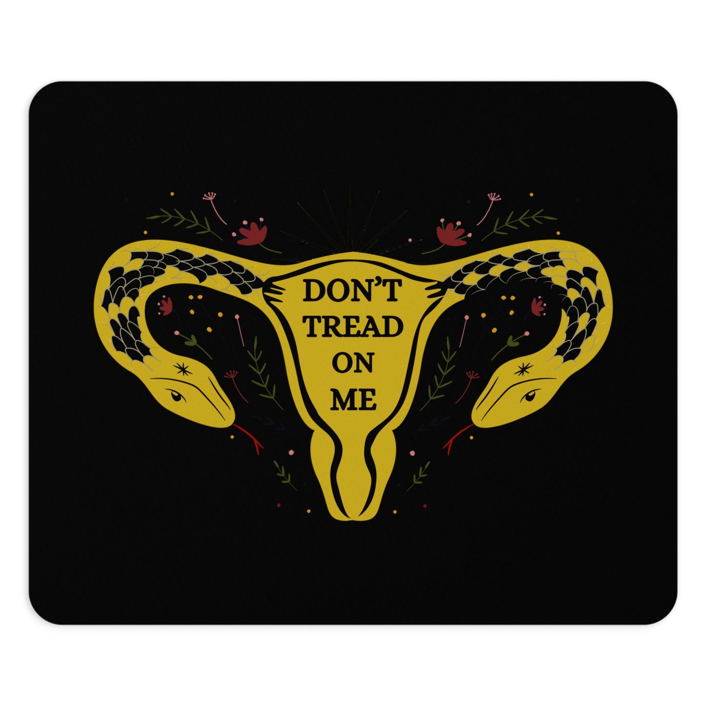 "Don't Tread on Me" Mouse Pad