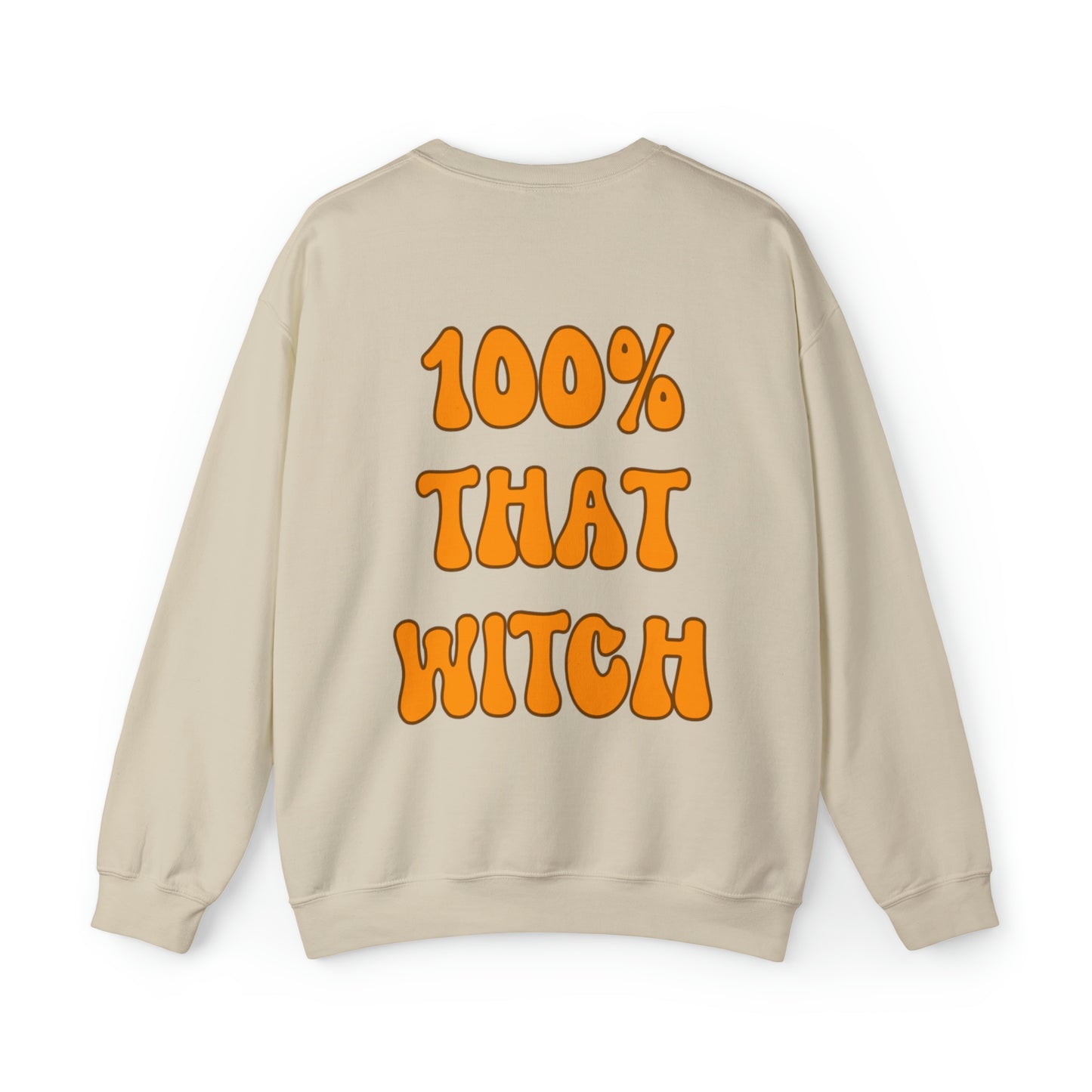 100% That Witch Halloween Sweatshirt