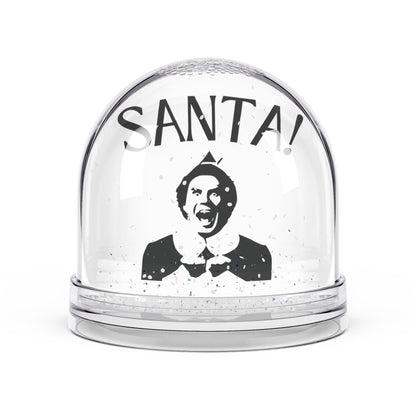 "Santa!" - Funny Christmas Snow Globe