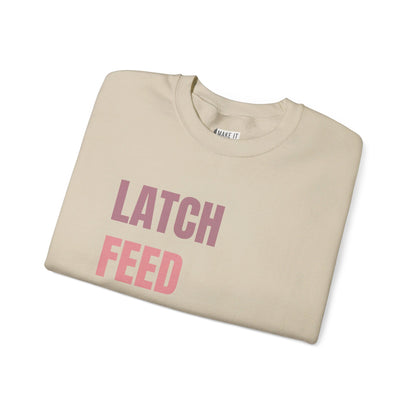 "Latch Feed Love Repeat" Breastfeeding Sweatshirt