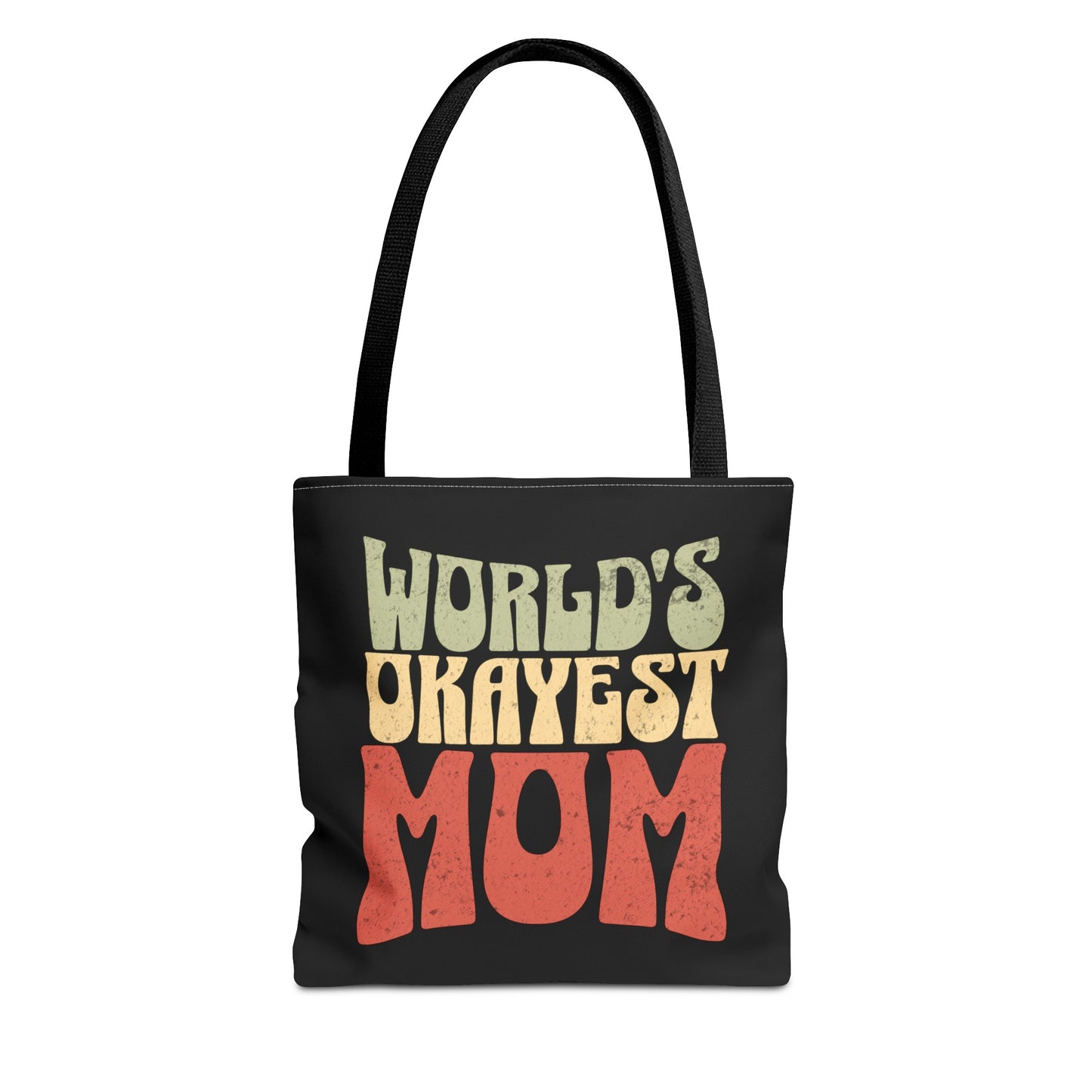 "World's Okayest Mom" - Tote Bag