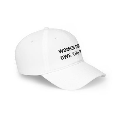 "Women Don't Owe You Shit" Feminist Hat