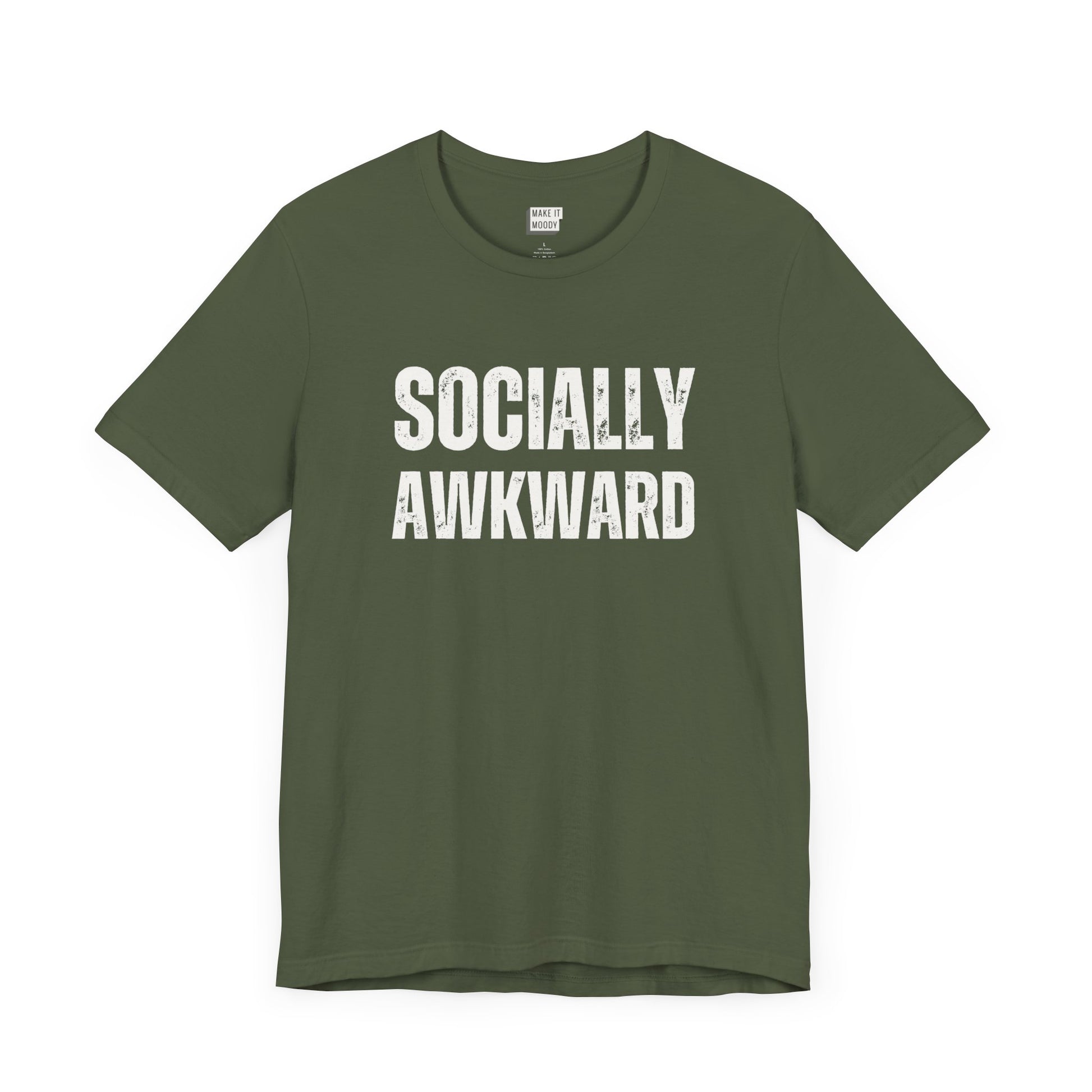 funny t shirt in the color dark green that says SOCIALLY AWKWARD in bold white lettering