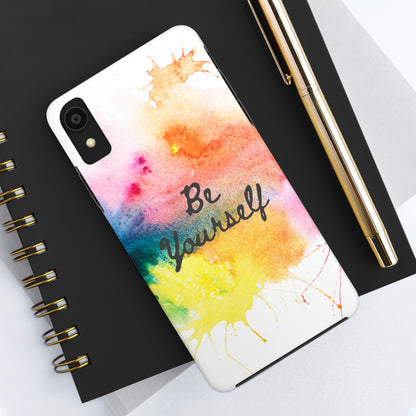 Be Yourself Phone Case