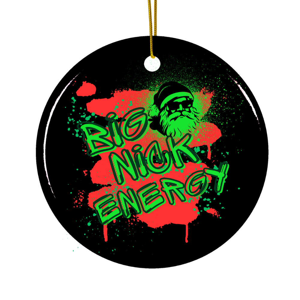 "Big Nick Energy" - Ceramic Christmas Ornament