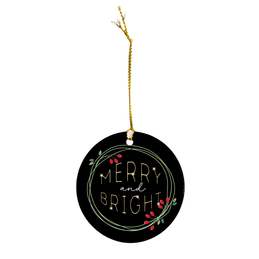 "Merry & Bright" - Ceramic Christmas Ornament