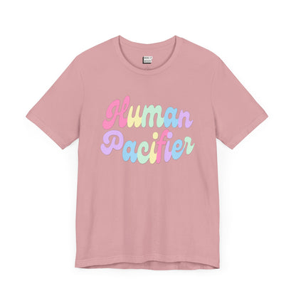 Orchid pink breastfeeding t-shirt with the words HUMAN PACIFIER printed in multicolor font.