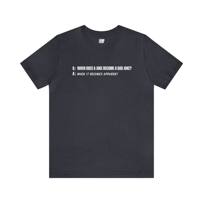 Dad Joke Tee