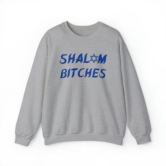 "Shalom Bitches" Hanukkah Crewneck Sweatshirt