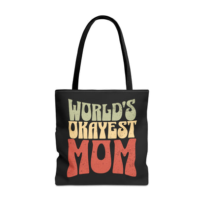 "World's Okayest Mom" - Tote Bag